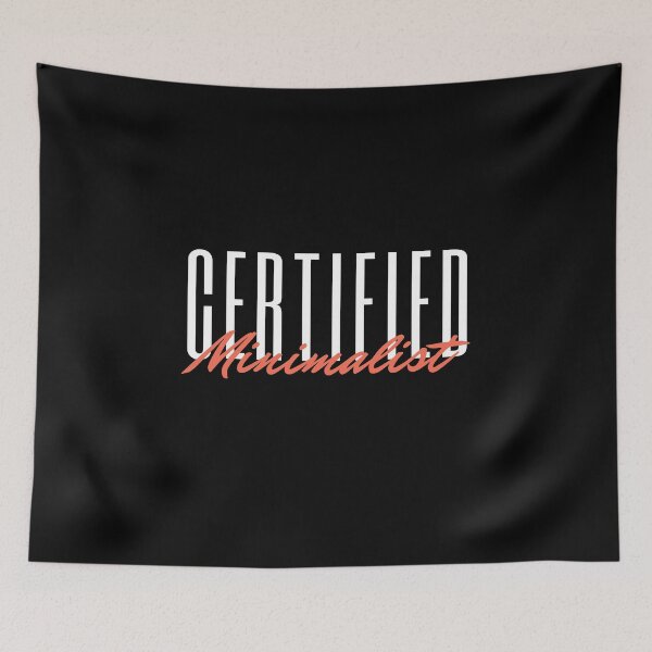 Item preview, Simple Certified Minimalist designed and sold by Nxt-Lvl-Awesome.
