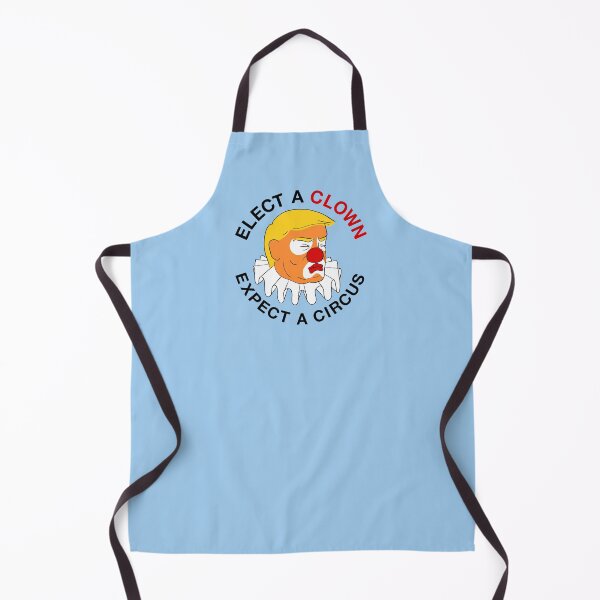 Item preview, Elect a Clown, Expect a Circus Anti Trump designed and sold by misomomo.
