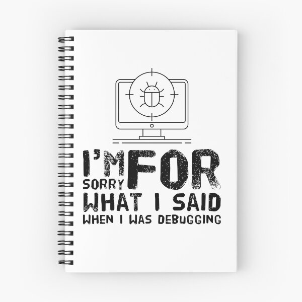 Item preview, I'm Sorry For What I Said When I Was Debugging (black) designed and sold by Stornu2Ruedas.