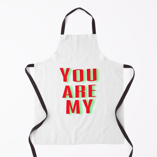 Item preview, You are my designed and sold by 59SHOP24.