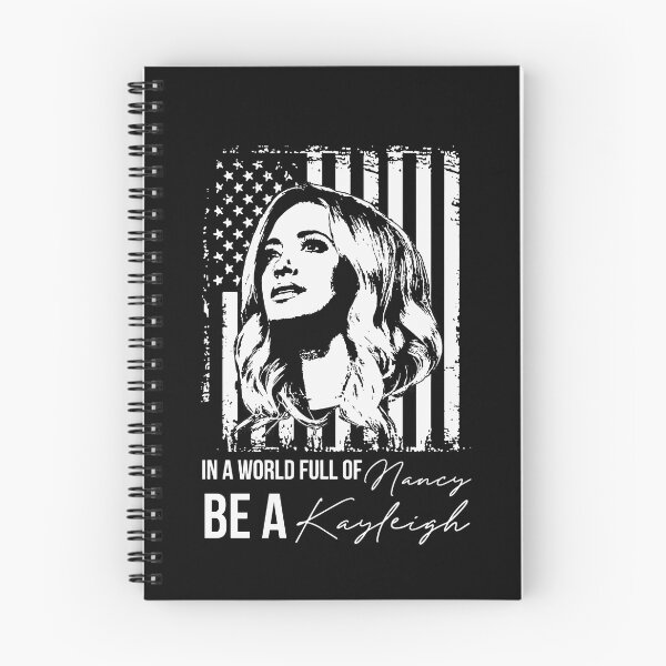 Item preview, In a world full of nancy Be a Kayleigh designed and sold by CoreysRamos.
