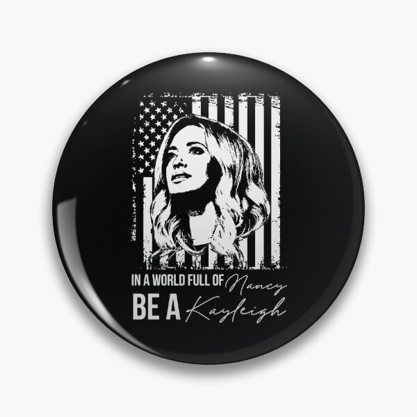 Item preview, In a world full of nancy Be a Kayleigh designed and sold by CoreysRamos.