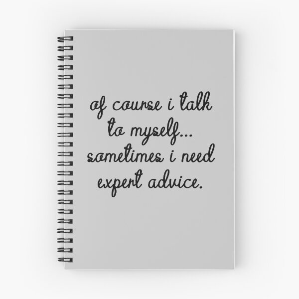 Item preview, of course i talk to myself sometimes i need expert advice, sarcastic funny designed and sold by Art Wear Nation.