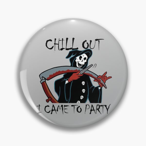 Item preview, Chill Out I Came To Party Halloween Horror Cartoon Grim Reaper Gear designed and sold by DynamicDesign.
