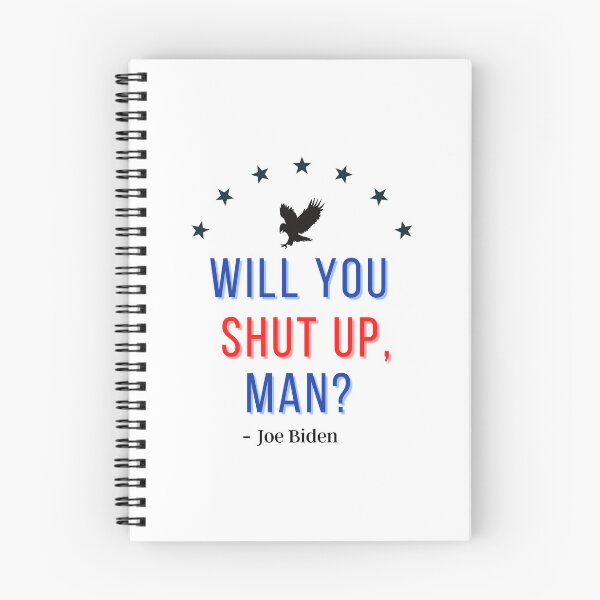 Item preview, Will you shut up, man? Joe Baiden designed and sold by FeaturedStore.