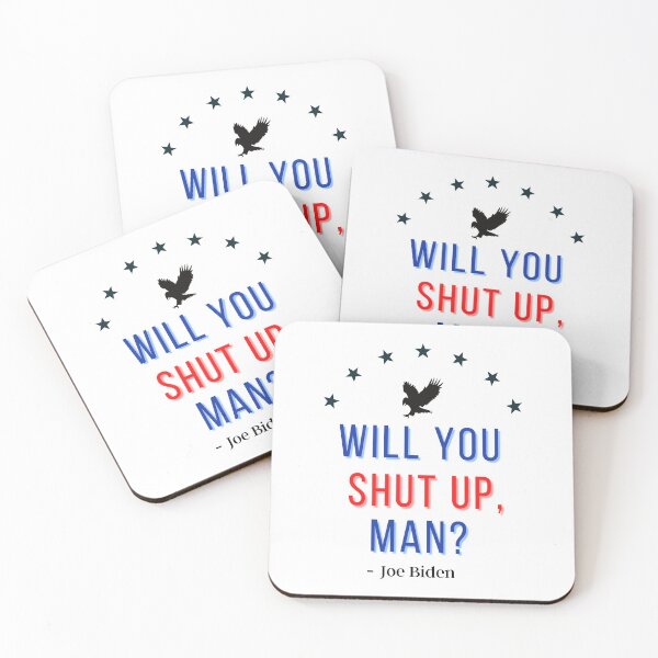 Item preview, Will you shut up, man? Joe Baiden designed and sold by FeaturedStore.