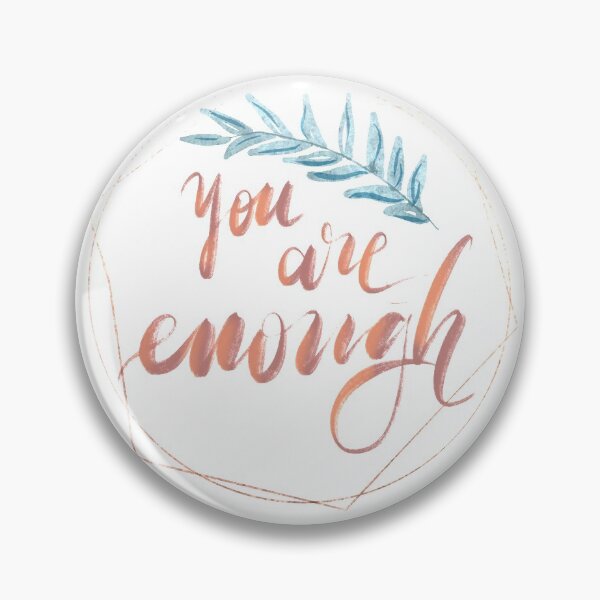 Item preview, Copy of Copy of You are enough! Rose Gold Theme  designed and sold by allexieee.