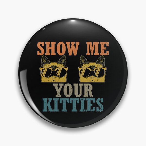 Item preview, Show Me Your Kitties Funny Cat Lover Vintage Retro Cat Gear designed and sold by DynamicDesign.