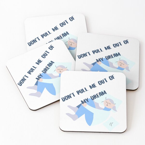 Item preview, Don't pull me out of my dream  designed and sold by Colorise.
