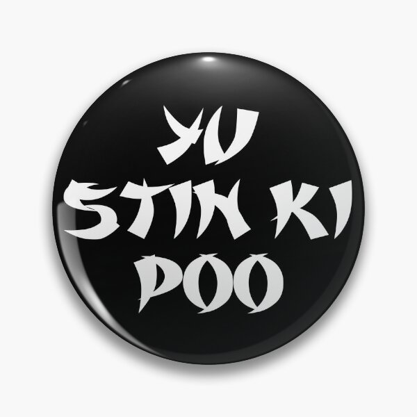 Item preview, Yu Stin Ki Poo Funny Chinese English Translation You Stink Gear designed and sold by DynamicDesign.