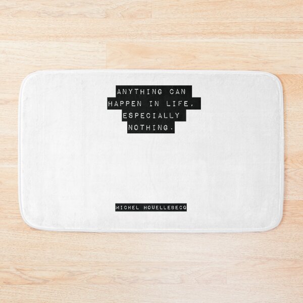 Item preview, Michel Houellebecq Quote designed and sold by RJ123.
