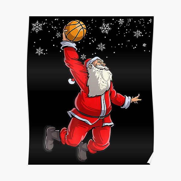 "Christmas Basketball Pajamas Santa Claus Slam Dunk " Poster for Sale