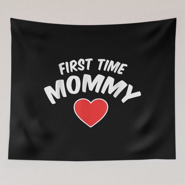 Item preview, First Time Mommy _ Cool Newly Promoted Mama designed and sold by Christopher221.