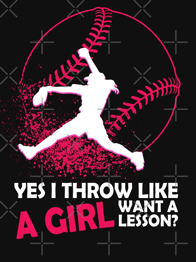 "Yes I Throw Like A Girl Softball Girl Softball Lovers" Tshirt for