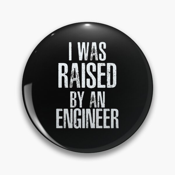 Item preview, I Was Raised By An Engineer designed and sold by overstyle.