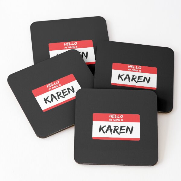 Item preview, Hello My Name Is Karen designed and sold by MSA-42.