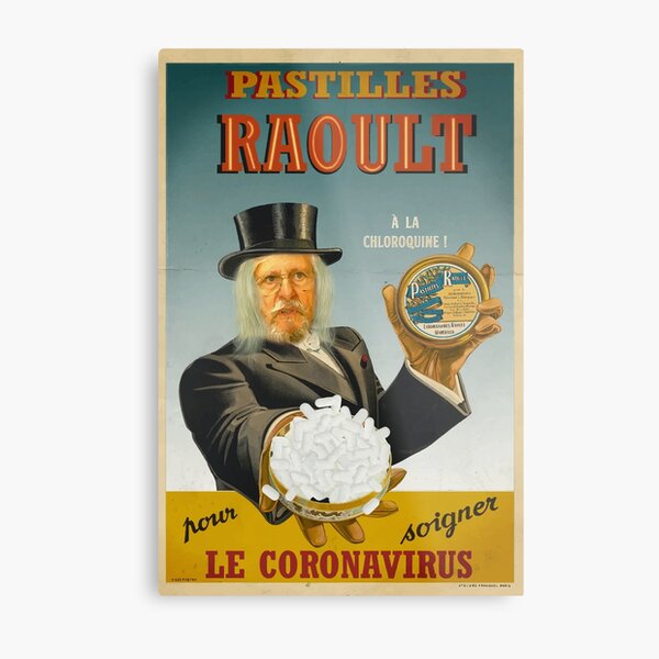 Raoult pastilles, with chloroquine! Metal Print