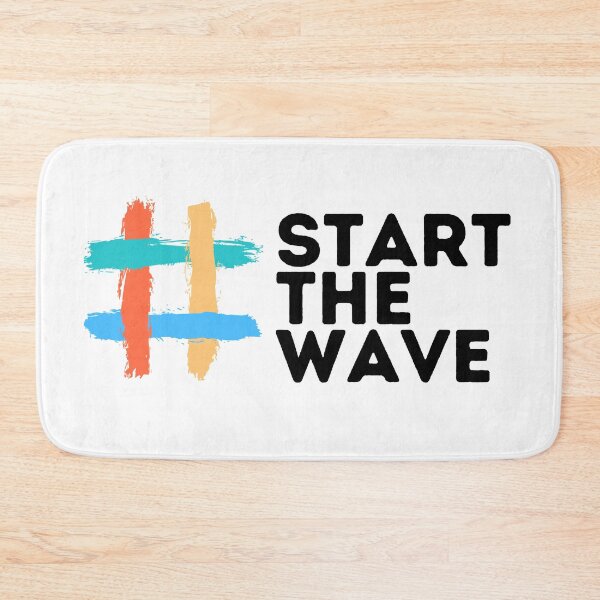 Item preview, # start the wave designed and sold by mikoala50.