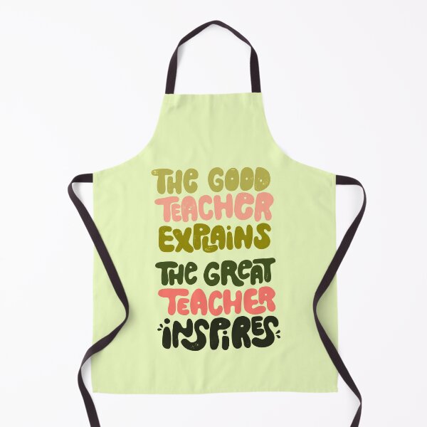 Item preview, The good teacher explains, the great teacher inspires designed and sold by whatafabday.