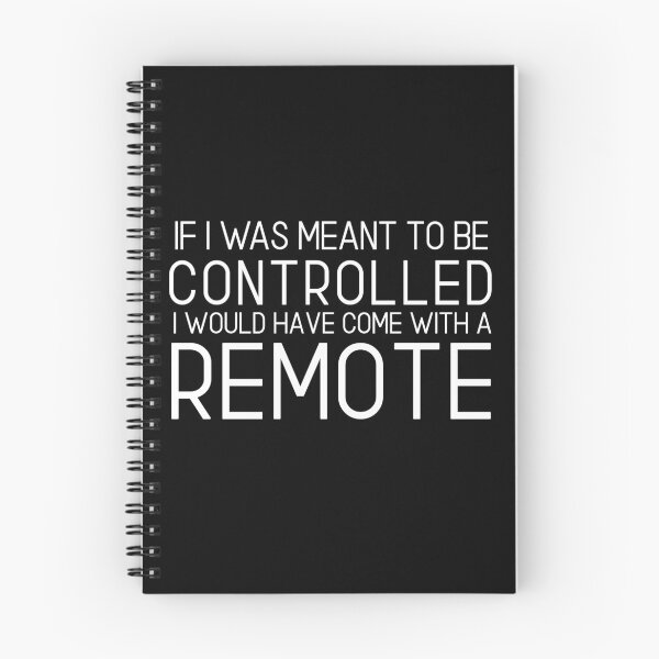 Item preview, If I Was Meant To Be Controlled I would have come with a remote designed and sold by The Snug & Sassy.