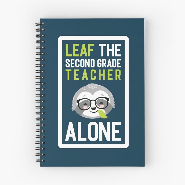 Item preview, Funny Second Grade Teacher Pun - Leaf me Alone - Gifts for Second Grade Teachers designed and sold by betternotes.