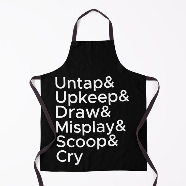 Item preview, Untap & Upkeep & Draw & Misplay & Scoop & Cry designed and sold by WibbleDesign.