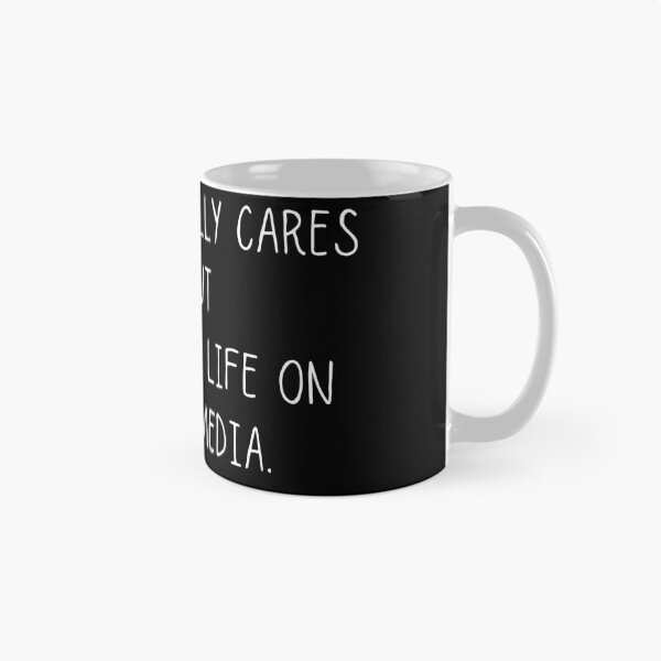 Item preview,  Nobody really cares about your fake life on social media designed and sold by SpicyCherrys.