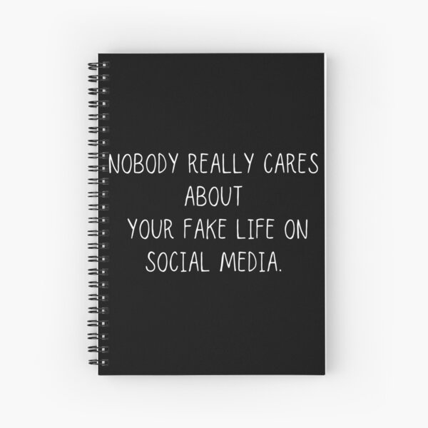 Item preview,  Nobody really cares about your fake life on social media designed and sold by SpicyCherrys.