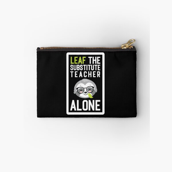Item preview, Funny Substitute Teacher Pun - Leaf me Alone - Gifts for Substitute Teachers designed and sold by betternotes.