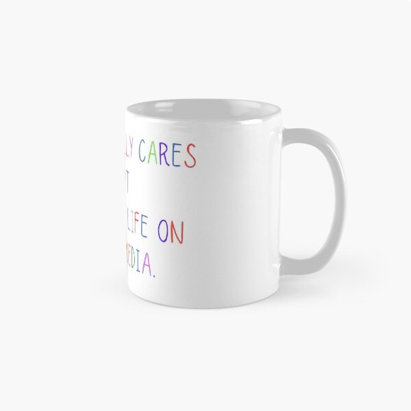 Item preview, Nobody really cares about your fake life on social media designed and sold by SpicyCherrys.