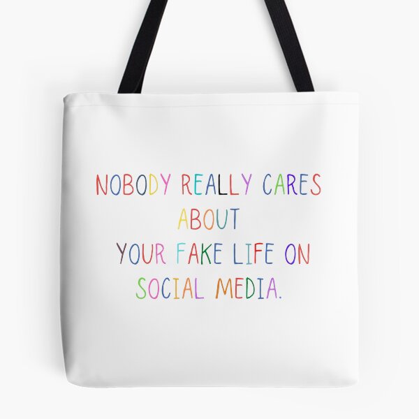Item preview, Nobody really cares about your fake life on social media designed and sold by SpicyCherrys.