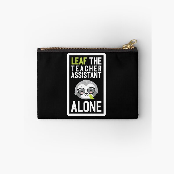 Item preview, Funny Teacher Assistant Pun - Leaf me Alone - Gifts for Teacher Assistants designed and sold by betternotes.