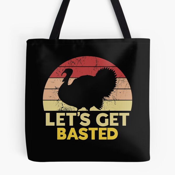 Item preview, Let's Get Basted Funny Thanksgiving Pun designed and sold by juvajay.