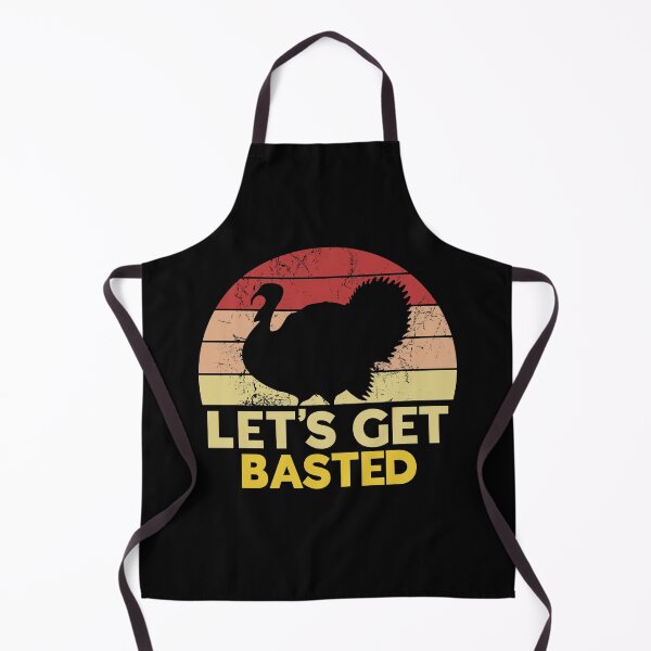 Item preview, Let's Get Basted Funny Thanksgiving Pun designed and sold by juvajay.