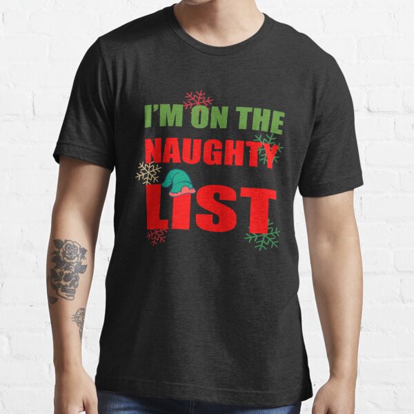 Proud Member of The Naughty List Christmas T-Shirt