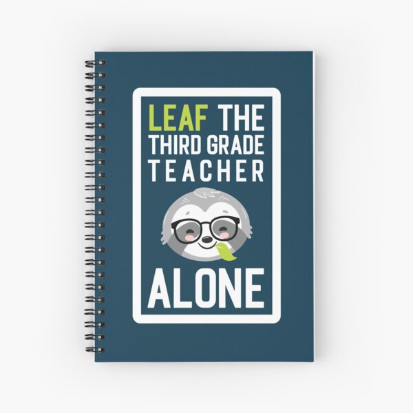 Item preview, Funny Third Grade Teacher Pun - Leaf me Alone - Gifts for Third Grade Teachers designed and sold by betternotes.