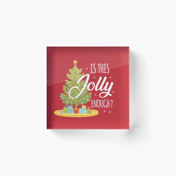 Item preview, Is This Jolly Enough ? designed and sold by Blaacklight.