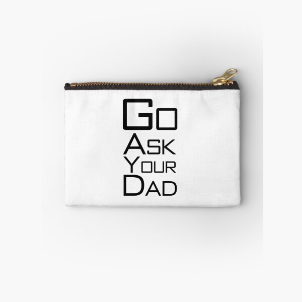 Item preview, Go Ask Your Dad designed and sold by letsgoh.