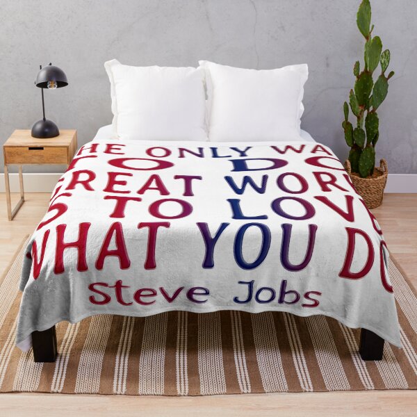 Item preview, STEVE JOBS DAY - QUOTE - THE ONLY WAY TO DO GREAT WORK designed and sold by Ralek.