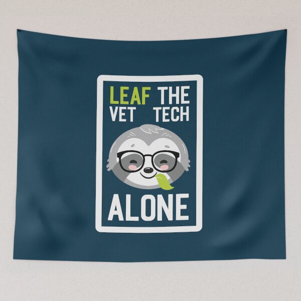 Item preview, Funny Vet Tech Pun - Leaf me Alone - Gifts for Vet Techs designed and sold by betternotes.