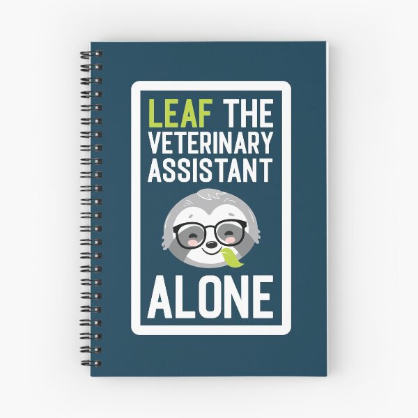 Item preview, Funny Veterinary Assistant Pun - Leaf me Alone - Gifts for Veterinary Assistants designed and sold by betternotes.