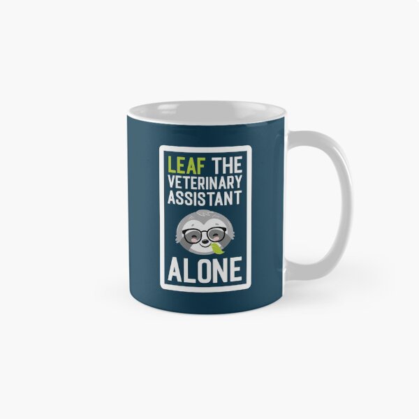 Item preview, Funny Veterinary Assistant Pun - Leaf me Alone - Gifts for Veterinary Assistants designed and sold by betternotes.