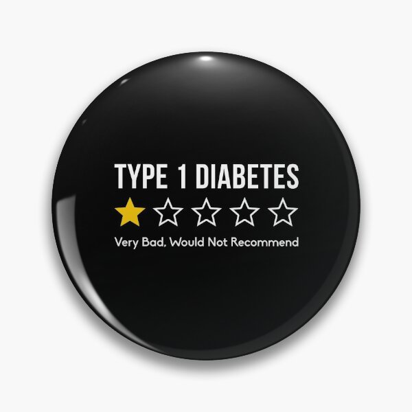 Item preview, Type 1 Diabetes Very Bad Would Not Recommend designed and sold by T-shirt For You.
