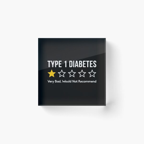 Item preview, Type 1 Diabetes Very Bad Would Not Recommend designed and sold by T-shirt For You.