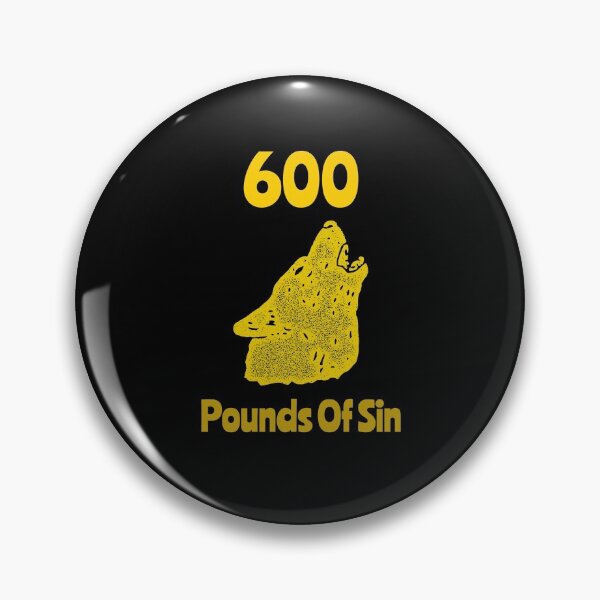 Item preview, 600 Pound of Sin designed and sold by Sugar-Magnolia.