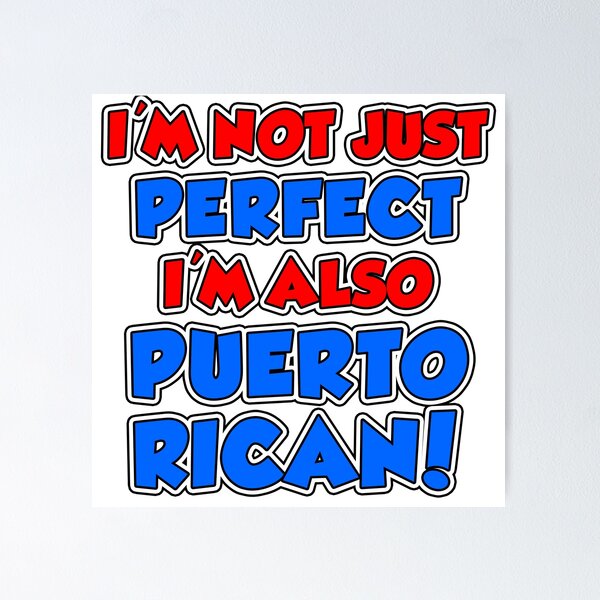Item preview, Not Just Perfect Puerto Rican designed and sold by jaycartoonist.