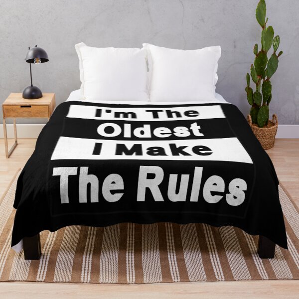 Item preview, I'm the Oldest Child I make the rules designed and sold by letsgoh.