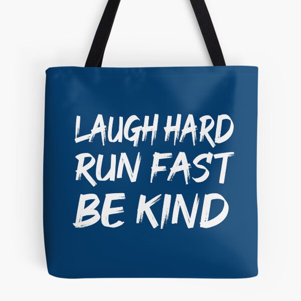 Item preview, Laugh hard run fast be kind  designed and sold by Ezaelle.