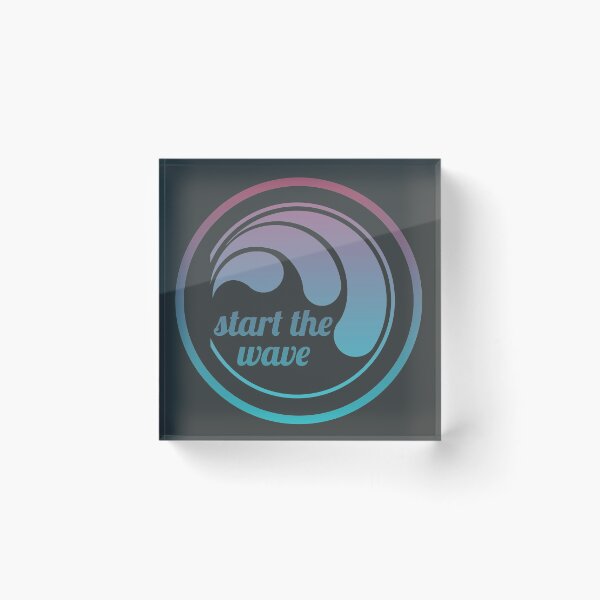 Item preview, Start the Wave designed and sold by hashnan21.