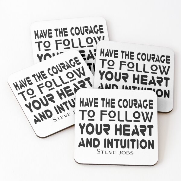 Aperçu de l'œuvre JOURNÉE DE STEVE JOBS - CITATION - TROUVE LE COURAGE DE SUIVRE TON COEUR ET TON INTUITION. créée et vendue par Ralek.